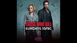 Those Who Kill Tv Series Pilot Review