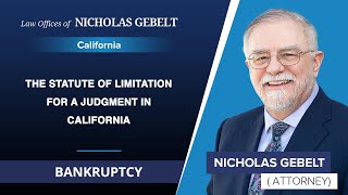 The Statute Of Limitation For A Judgment In California | Nicholas Gebelt