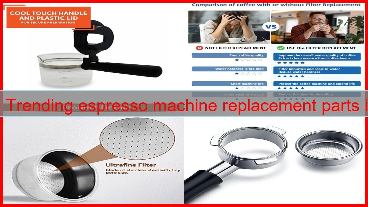 Top 10 Trending espresso machine replacement parts in 2024