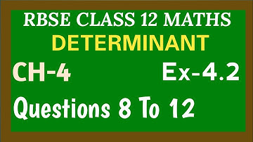 rbse class 12 maths CH-4 Ex-4.2 Questions 8 To 12 #determinant #class12maths #amandeepsingh
