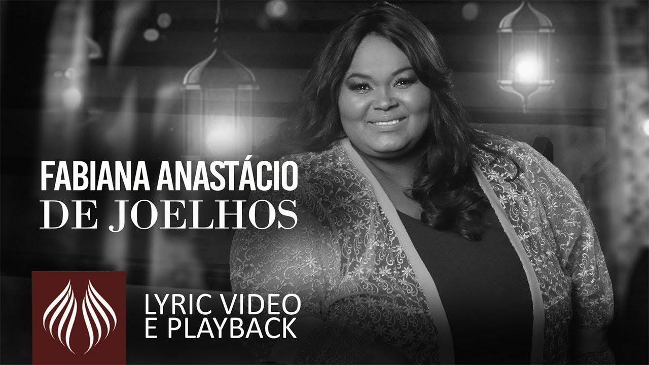 Fabiana Anastácio | De Joelhos [Lyric video e Playback] - YouTube