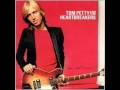 "Here Comes My Girl" - Tom Petty & The Heartbreakers - DAMN THE TORPEDOES