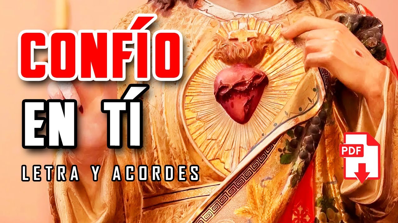 CONFIO EN TI | CANTO AL SAGRADO CORAZÓN DE JESÚS | COVER | JESED - YouTube