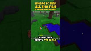 Where To Find All The Fish In 99 Nights In The Forest Fishing Update