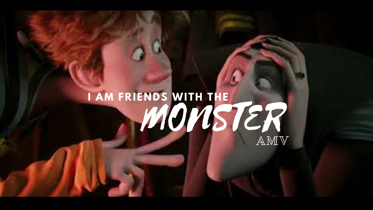 I Am Friends With The Monster