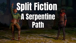 Split Fiction – A Serpentine Path
