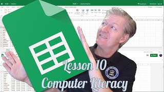  Google Sheets -Excel Lesson 10 Computer Literacy