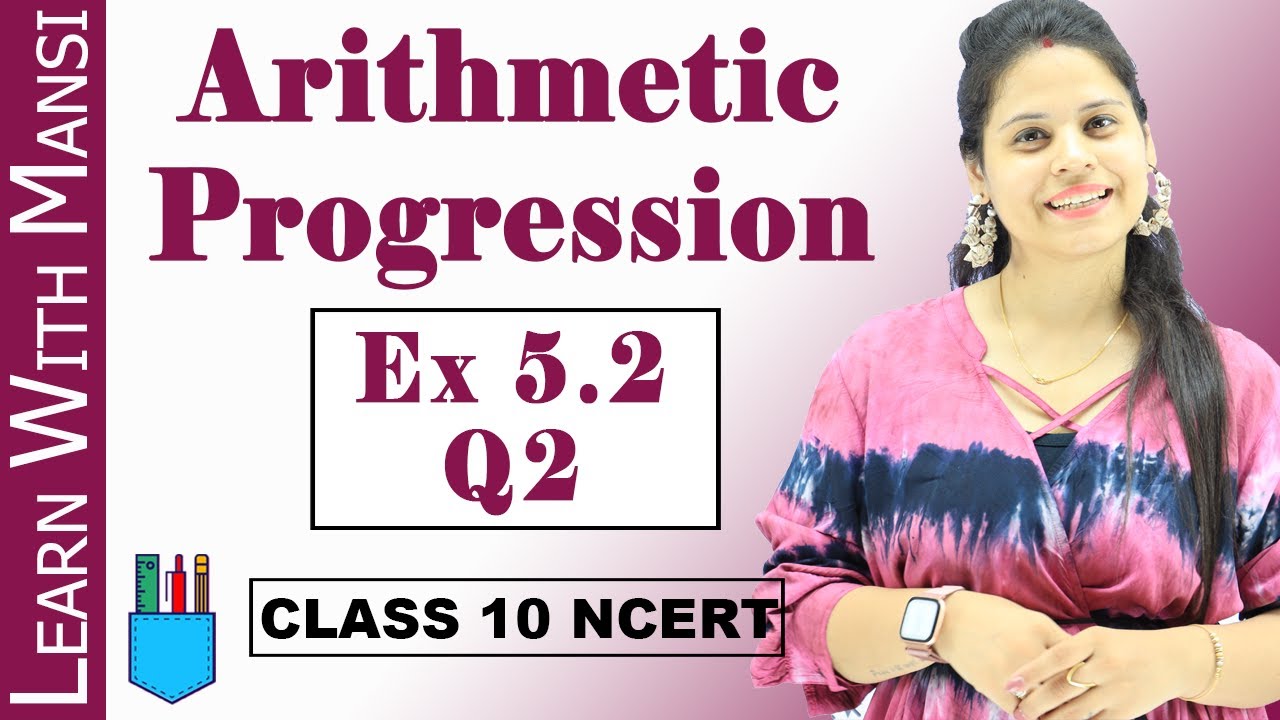 Ex 5.2 Q2 | Arithmetic Progression | Chapter 5 | Class 10 Maths | NCERT ...