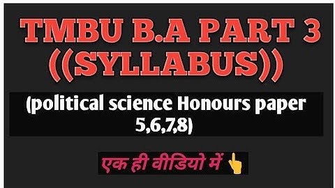 ||B. A Part 3 Syllabus||Political science Honours( paper 5,6,7,8) #tmbu #syllabus2023 #political