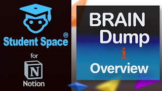 Student Space - Brain Dump - Overview