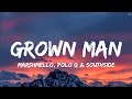 Marshmello, Polo G & Southside - Grown Man [ Lyrics ]