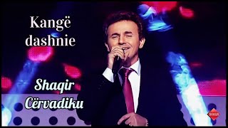 Shaqir Cërvadiku-KANGË DASHNIE (kollazh)