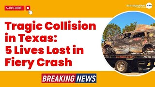 🔥Tragedy on Texas Roads: Fiery Collision Claims Five Lives Near Lampasas 🚗