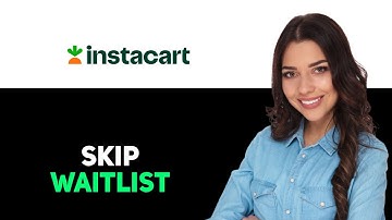 How to Get Off Instacart Waitlist 2025