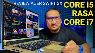 Review: Core i5 Generasi 11, Iris Xe Max, dan Acer Swift 3X utk Content Creator + Bisa Gaming screenshot 4