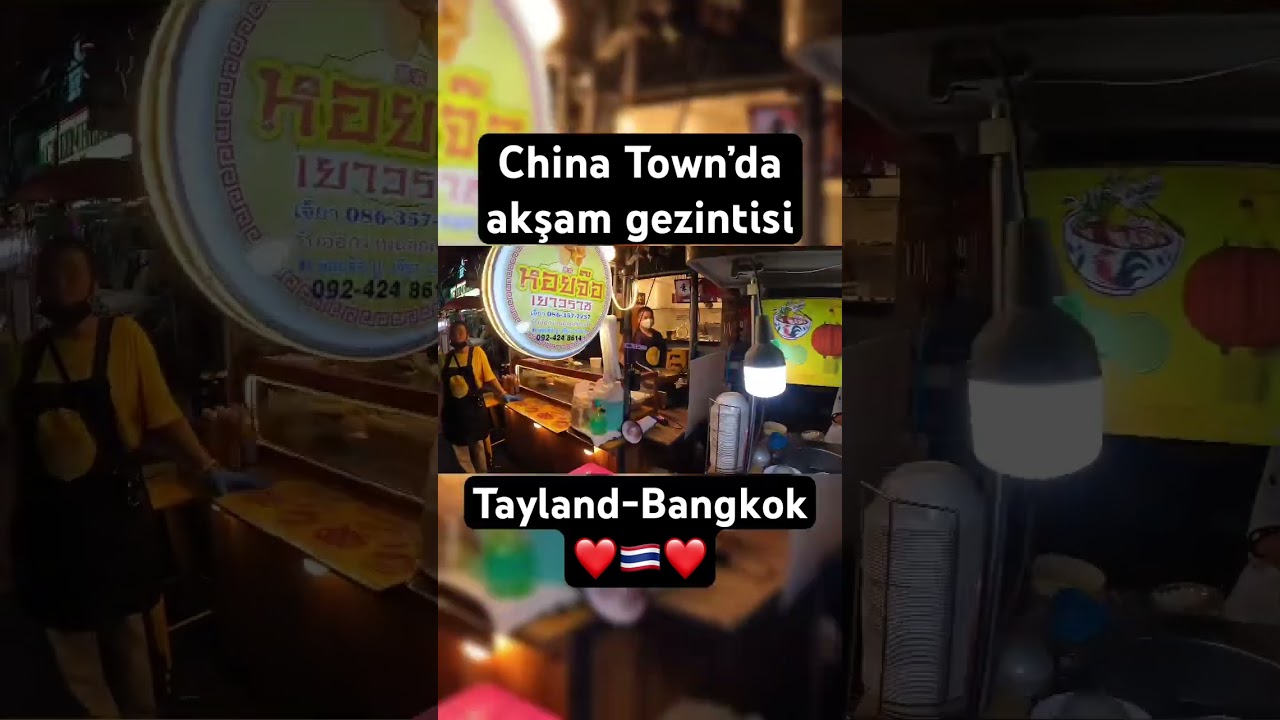 Tayland-Bangkok China Town akşam gezintisi #shorts