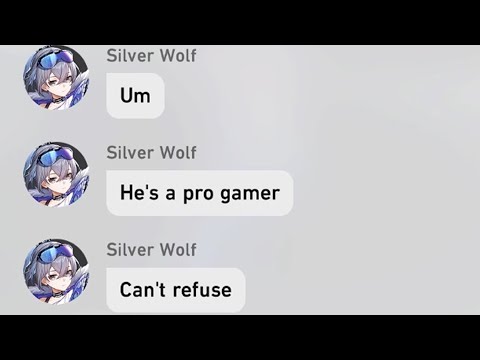Bruh... Silver Wolf