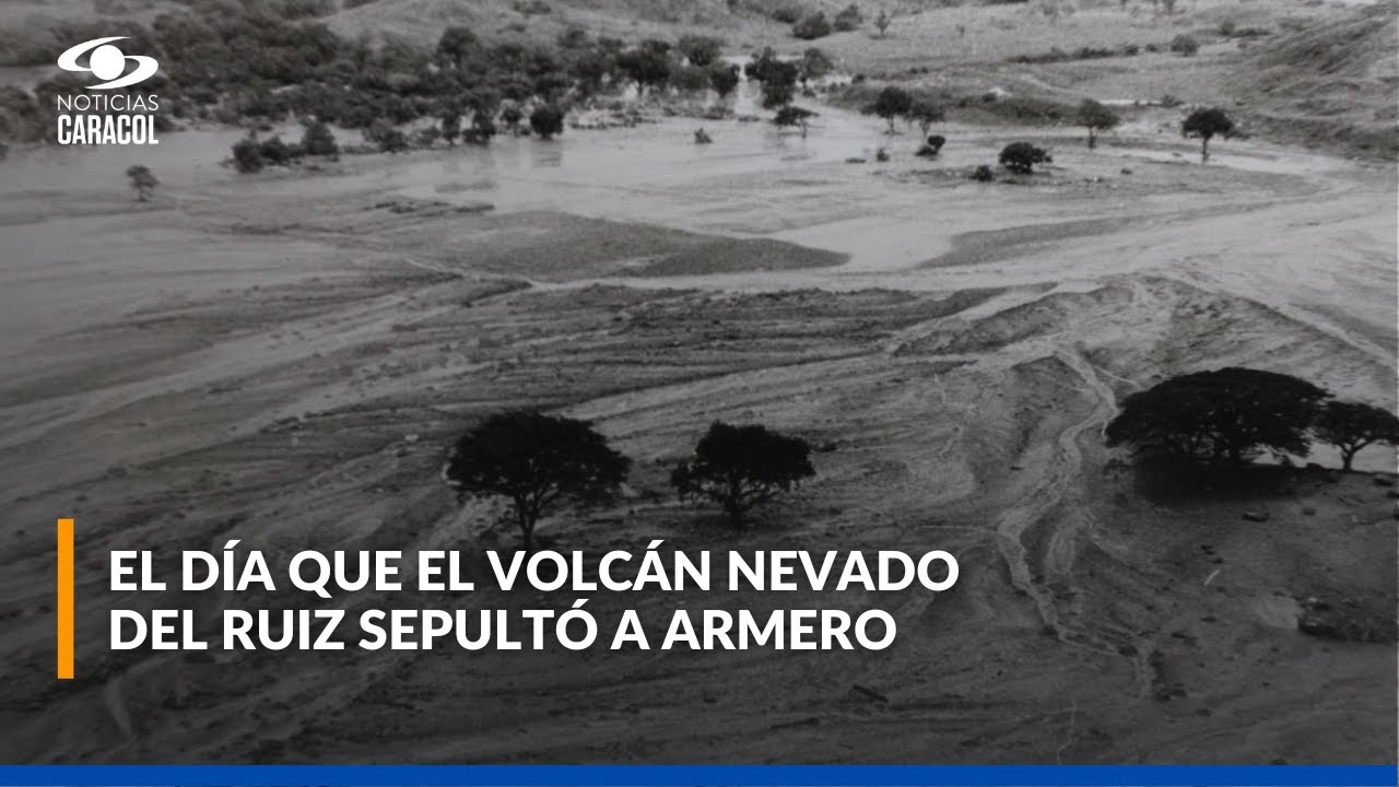 ¿Qué pasó el 13 de noviembre de 1985 en Armero? Así fueron las horas previas a la avalancha