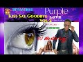 TIFFANY DISCO PURPLE  LOVE KISS & SAY GOODBYE  DJ MASTER ROGJ TEL-876-825-6118