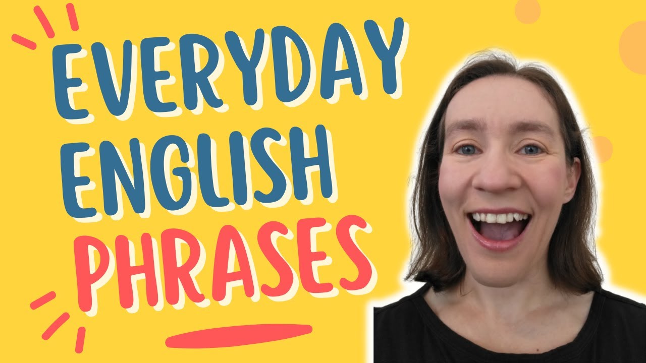 Everyday English Phrases (Part 1) - YouTube
