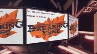 CPC presents CALVARY VBS 2013 - August 1, 2, 3