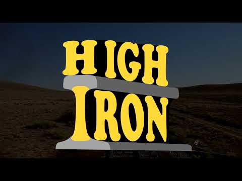 High Iron - Channel Trailer