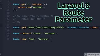 Laravel 8 Tutorial Part 3 - Route Parameters tutorial