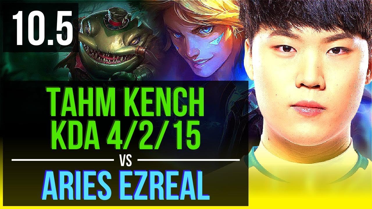TAHM KENCH & Gumayushi Senna vs Aries EZREAL & Bard (ADC) | KDA 4/2/15 ...