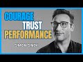 Simon Sinek Trust vs Performance