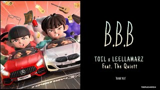 Leellamarz  Toil  Bbb feat The Quiett  hanromeng S