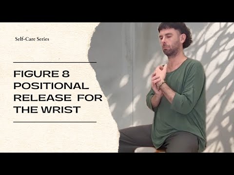 Figure 8 Wrist Release | Ortho-Bionomy® Self-Care | Dynamic Mobility & Pain Relief for Wrists