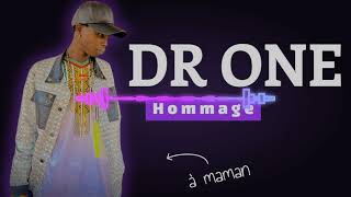 Dr One-Hommage À Maman