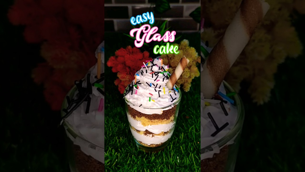 Easy glass cake 