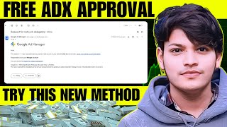 How to get adx free approval