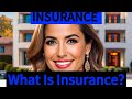 What Is Insurance? | The Meaning, Purpose, And Importance Of Insurance For Financial Protection