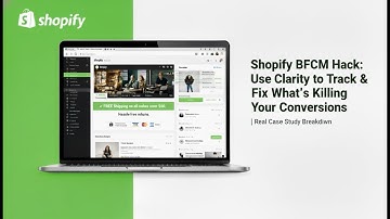 Shopify BFCM Hack: Use Clarity to Track & Fix What’s Killing Your Conversions