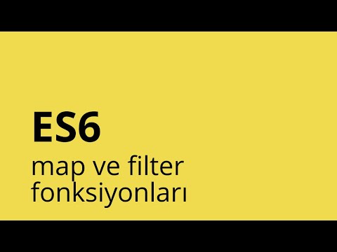 ES6: map ve filter fonksiyonları