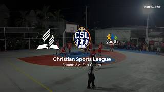 Christian Sports League Basketball Tournament | East Central vs Eastern 2 | 7 Jun 2026