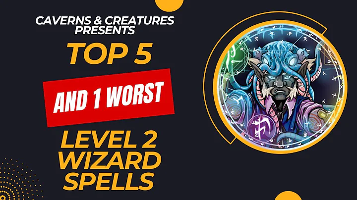 Top 5 (and 1 worst) Level 2 Wizard Spells in D&D 5e