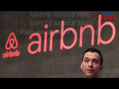 Airbnb issues fire safety advice amid parliamentary scrutiny