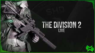 The Division 2 СТРИМ | PvE PvP