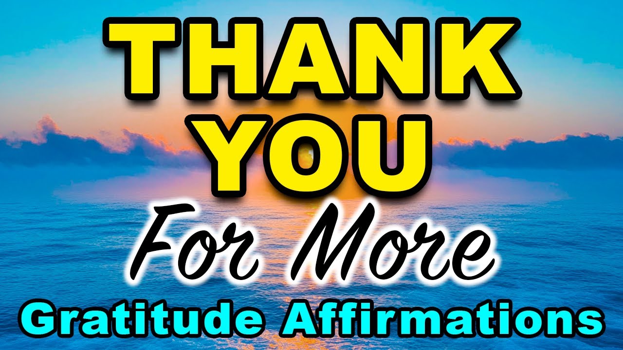 Powerful Gratitude Affirmations | Powerful Positive Affirmations
