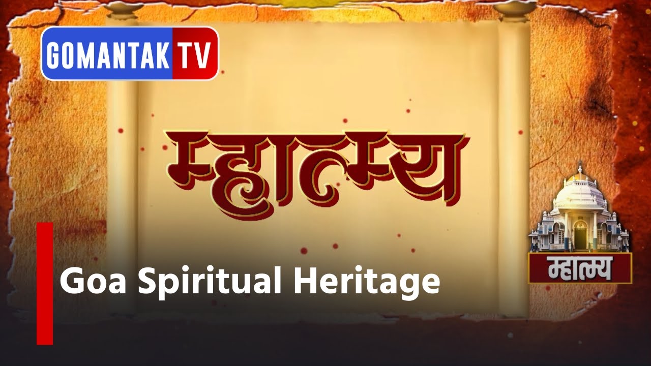 Goa Spiritual Heritage | Siolim Jagor