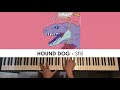 HOUND DOG - Still (Piano Cover) | Dedication #536
