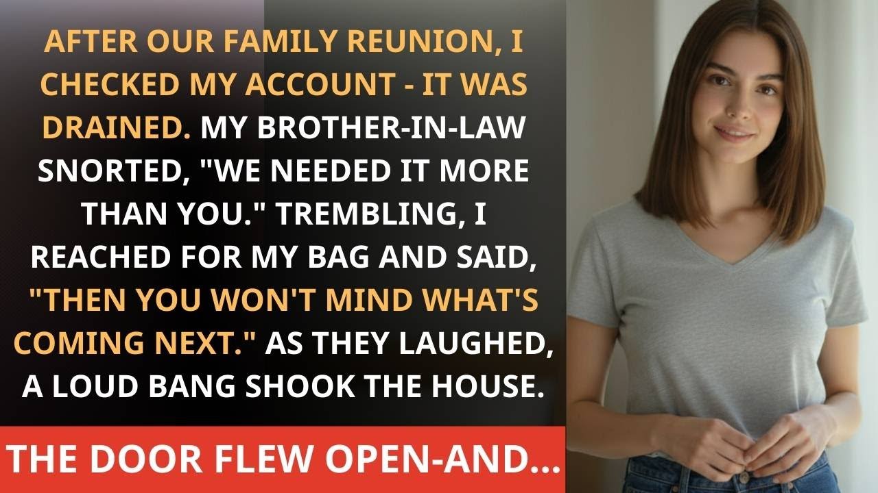 After Our Family Reunion, I Checked My Account—It Was Drain