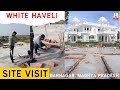 P637Heritage Haveli | Site Visit | For Mr. Jayvardhan Singh Ji Madhya Pr...