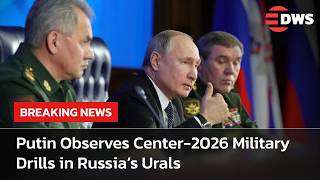 WATCH NOW: Russian President Vladimir Observes Center-2026 Military Drills in Russia’s Urals | AH15