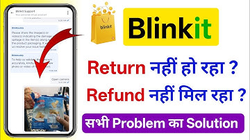 Blinkit Me Return Kaise Kare? Refund Kaise Le — Step-by-Step Return & Refund Guide