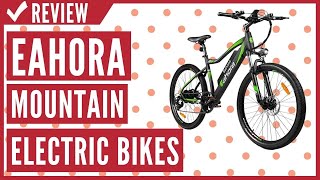 Eahora XC100 26 Inch 48V Mountain Electric Bikes Review
