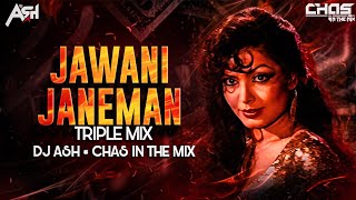 Download Lagu Jawani Janeman Haseen Dilruba (Remix) DJ Ash x Chas In The Mix | Namak Halaal | Asha Bhosle  MP3